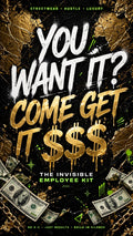 YOU WANT IT? COME GET IT $$$