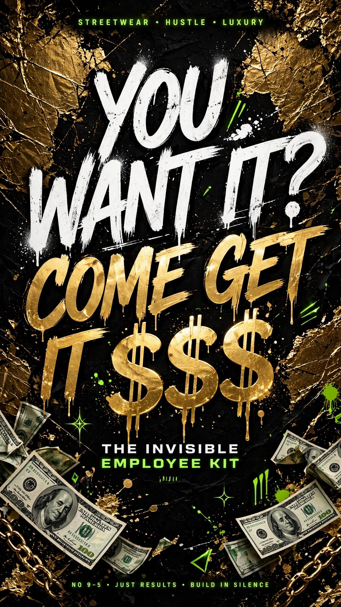 YOU WANT IT? COME GET IT $$$